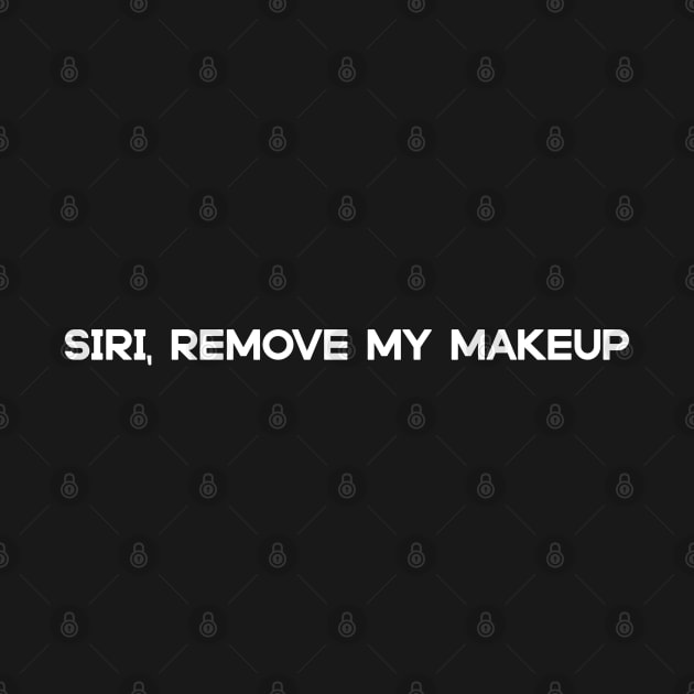 Siri, remove my makeup by soondoock