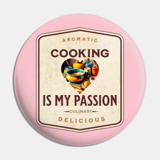 Cooking is my Passion Pin