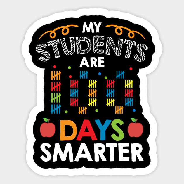 My Students Are 100 Days Smarter Today Teacher Gift Teacher Autocollant Teepublic Fr This free time calculator can add or subtract time values in terms of number of days, hours, minutes, or seconds. teepublic