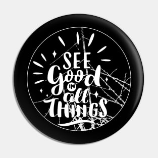 See Good In All Things Hoodie-Sweatshirt, Positive Sweatshirt, Trendy Hoodie, Hoodie With Words On Back, Aesthetic Shirt, Trendy Sweatshirt Pin