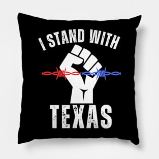 I Stand With Texas Border Crisis Political Pillow