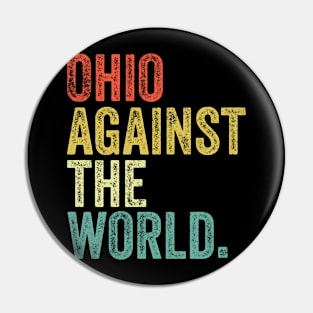 Ohio Against The World Pin