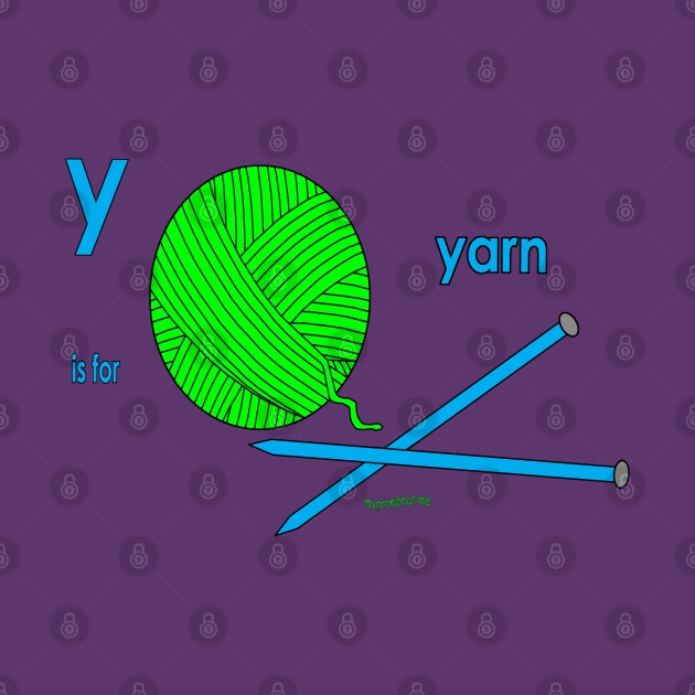 y is for yarn by mygrandmatime