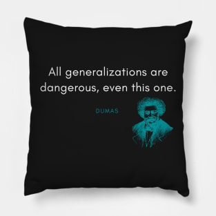 Alexandre Dumas Quote Pillow