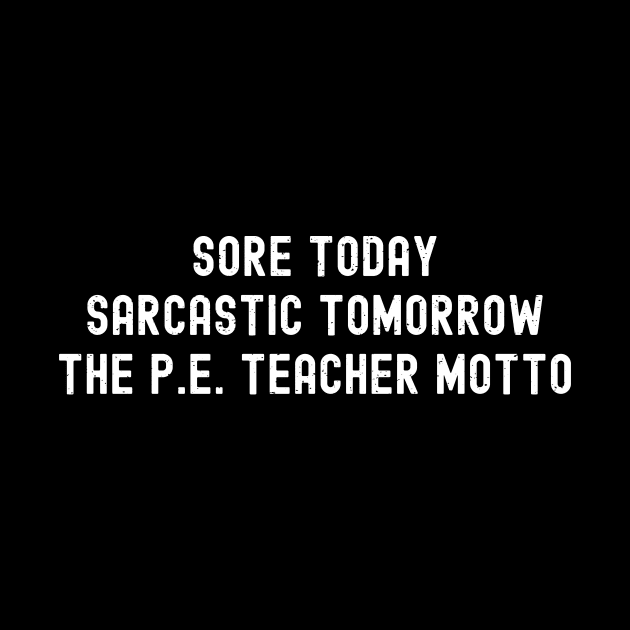 Sore today, sarcastic tomorrow by trendynoize