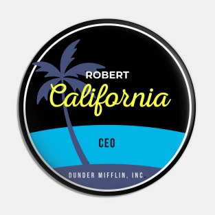 Robert California CEO Dunder Mifflin Pin