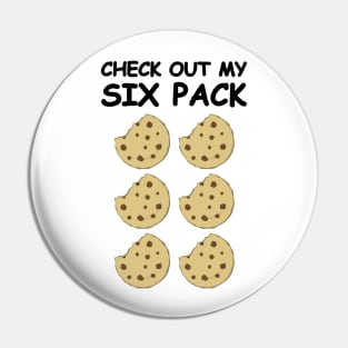 Check Out My Six Pack - Cookies Pin