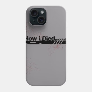 How i Died black scalpel official logo Phone Case