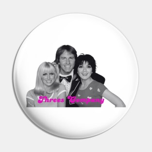 Threes company Pin