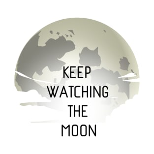 Keep Watching The Moon T-Shirt