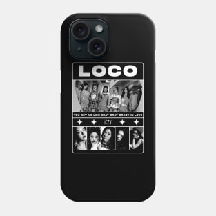 ITZY - Loco Phone Case