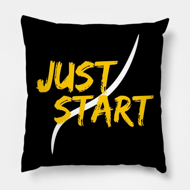 Just start Motivational Words Pillow by etees0609
