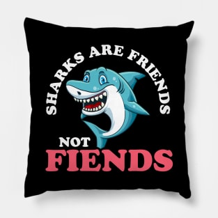 Funny Sharks Are Friends Not Fiends Cute Shark Pun Pillow