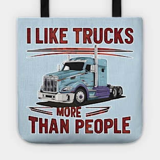 I like trucks more than people Humorous Auto Enthusiast tee 9 Tote