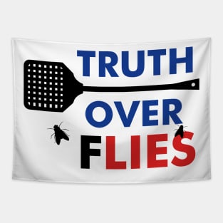 Truth Over Flies Shirt Mike Pence Fly Tapestry