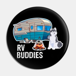 Siberian Husky Dog Rv Buddies Pet Lovers Funny Camping Camper Pin