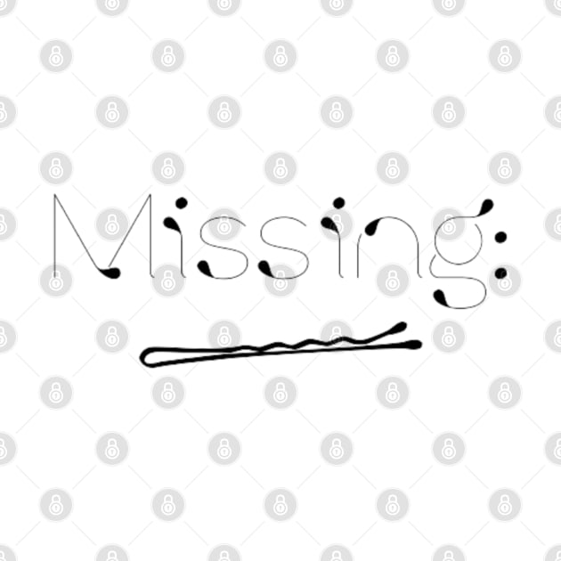 Missing Bobby Pins by Wear a Smile