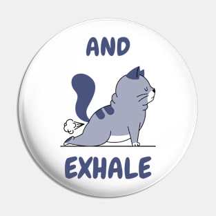 Exhale yoga cat Pin