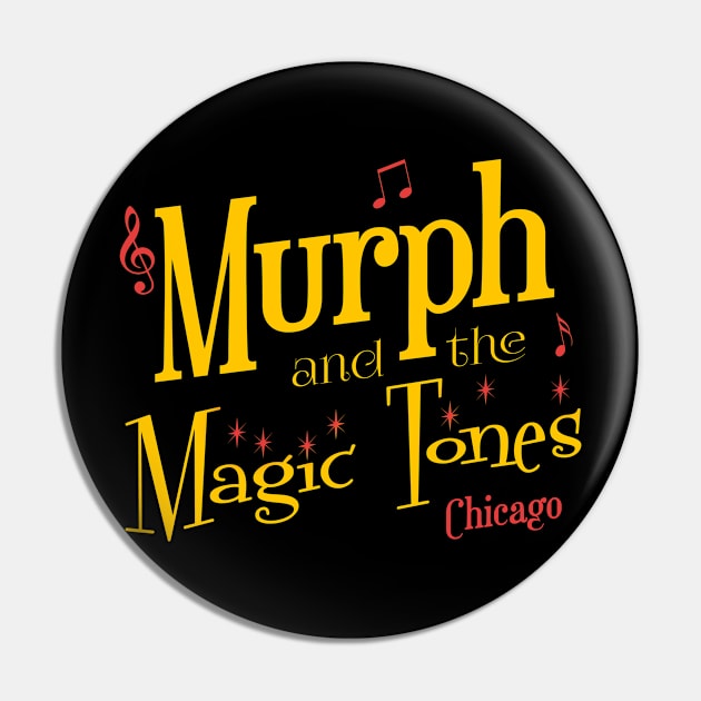 Murph and the Magic Tones from the Blues Brothers Pin by hauntedjack