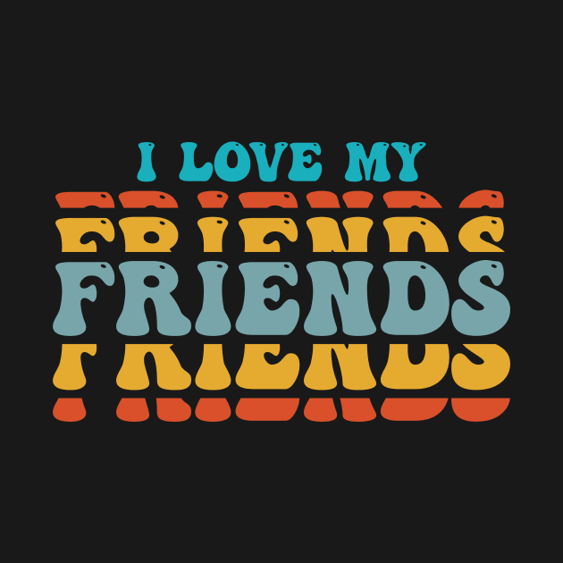 i love my friends by emofix