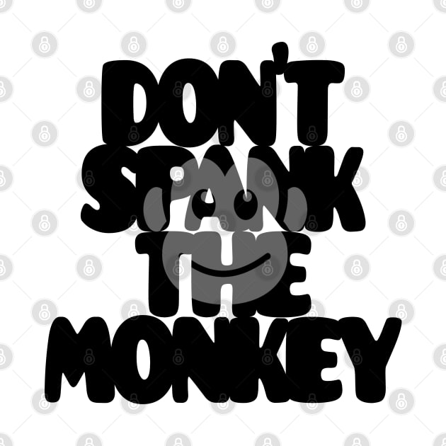 Don't spank the monkey by Steady Eyes