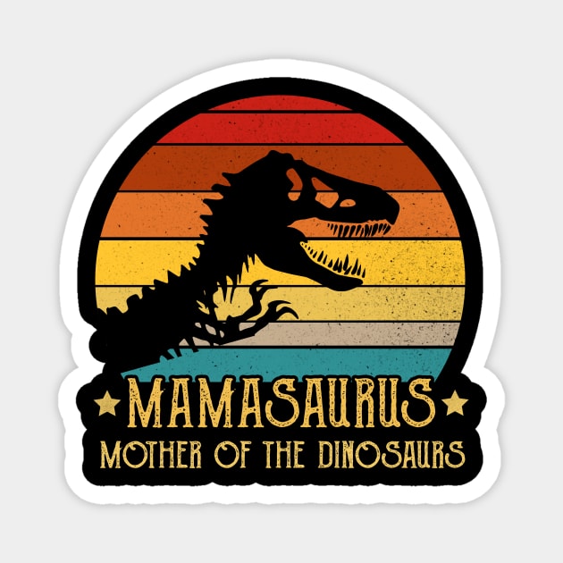 Mamasaurus mother Of The Dinosaurs T rex Retro Vintage Sunset Magnet by KiraT