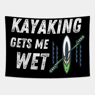 Kayaking Gets Me Wet Water Sports Funny Tapestry