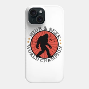 Vintage Bigfoot Hide & Seek World Champion Phone Case