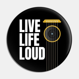 Live Life Loud - Music Lovers Design with Guitar Strings and Loudspeaker Pin