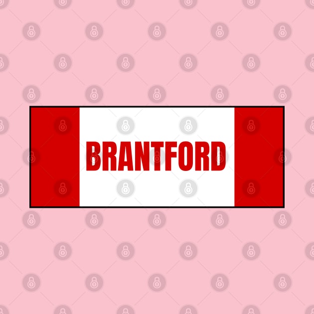 Brantford City Ontario in Canadian Flag Colors by aybe7elf