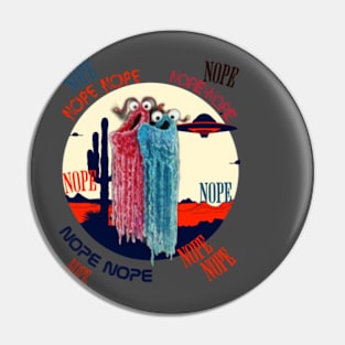 SESAME STREET NOPE NOPE ALIENS Pin