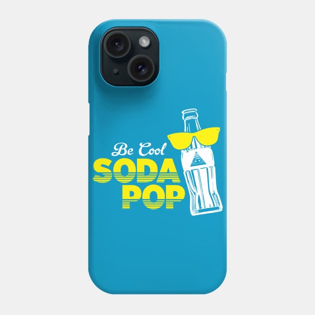 Be Cool Soda Pop Phone Case by KryptoFox84