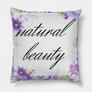 natural beauty Pillow