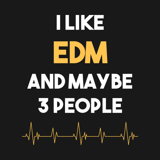 I Like 3 People And EDM Music by Hanh Tay