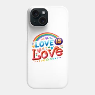 Love is Love LGBTQ Pride Month Phone Case