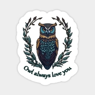 Owl always love you Magnet