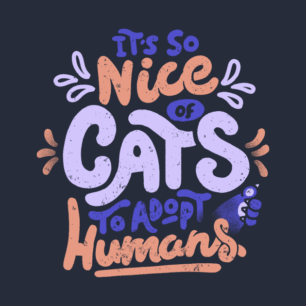 It's So Nice Of Cats To Adopt Humans by Tobe Fonseca by Tobe_Fonseca