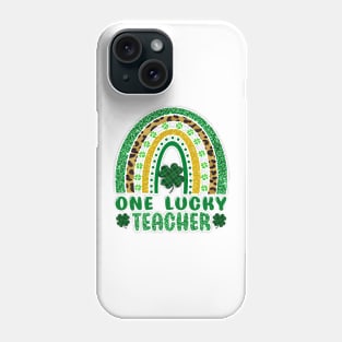 One Lucky Teacher Rainbow St Patricks Day Phone Case