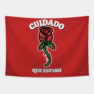 Cuidado Que Espino Tapestry