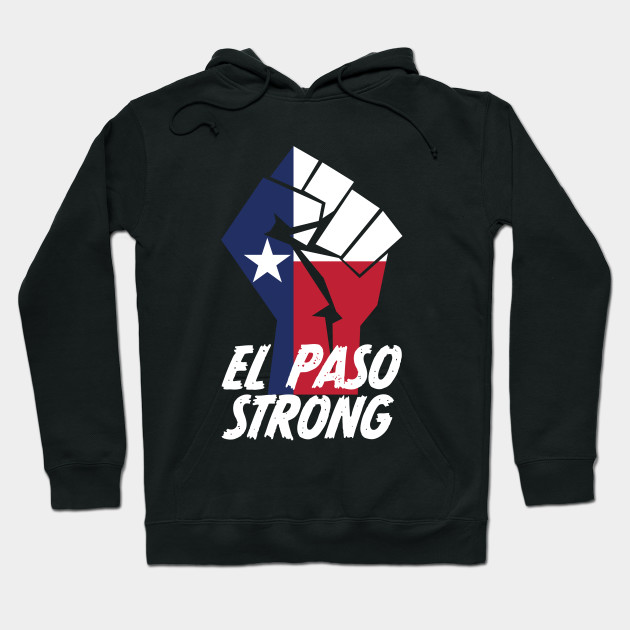 El Paso Strong Texas Flag El Paso Strong Sweat A Capuche
