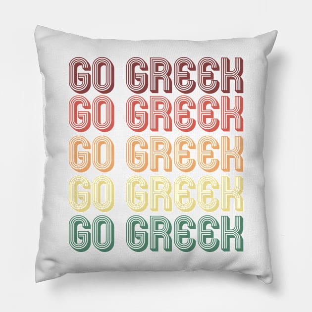 Retro Go Greek! Pillow by Rosemogo