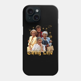 Golden Girls - Thug Life Vintage Phone Case