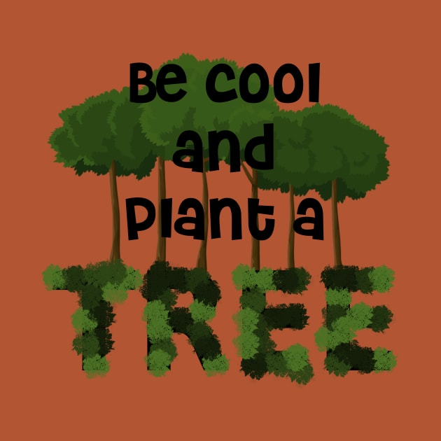 Plant A Tree - Reforest by SpassmitShirts