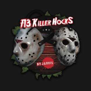 F13 Killer Hocks By Jarvis T-Shirt