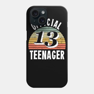 Official Teenager T-Shirt - 13th Birthday Tee for Boys Girls Phone Case