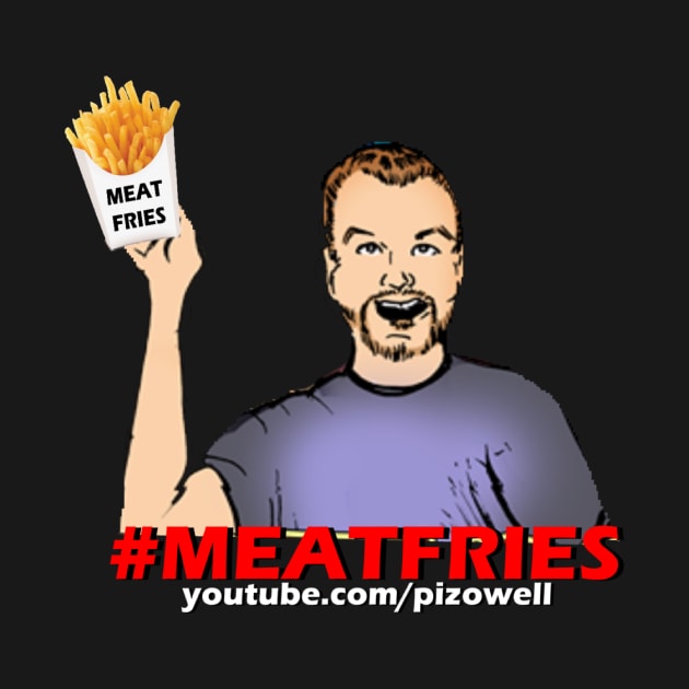 Meat Fries by pizowell