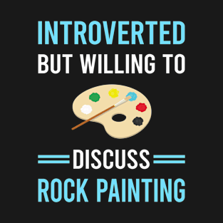 Introverted Rock Painting T-Shirt