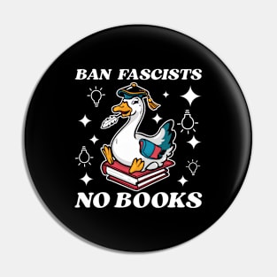 Ban fascists not books Pin