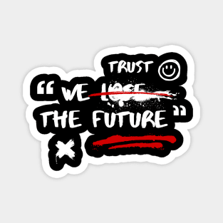 BACK THE FUTURE Magnet