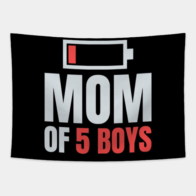 Mom of 5 Boys Shirt Gift from Son Mothers Day Birthday Women Tapestry by Shopinno Shirts